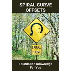 Spiral Curve Offsets: Foundation Knowledge For You: Wavy Curve Lines Paperback, Independently Published, English, 9798748281195