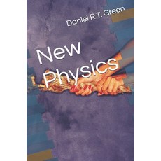 (영문도서)New Physics Paperback, Independently Published, English, 9798183880939