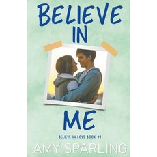 (영문도서)Believe in Me Paperback, Amy Sparling, English, 9798201810276