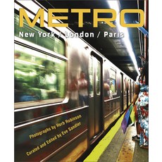 (영문도서) Metro / New York / London / Paris: Underground Portraits of Three Great Cities and Their People Hardcover, Schiffer Publishing, English, 9780764363955