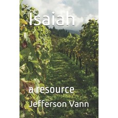 (영문도서)Isaiah: a resource Paperback, Independently Published, English, 9798241962836