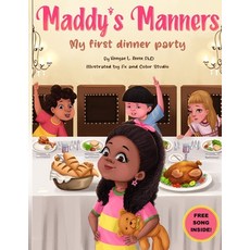(영문도서) Maddy's Manners Paperback, True Vine Publishing Co, English, 9781956469844