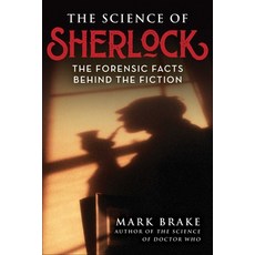 (영문도서) The Science of Sherlock: The Forensic Facts Behind the Fiction Paperback, Skyhorse Publishing