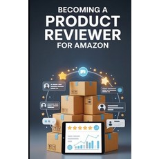 (英文圖書)Becoming A Product Reviewer For Amazon 平裝版, Independently Published, 英文