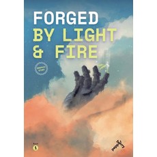 (영문도서) Forged by light and fire: Dawn of the warrior a graphic story (book one) Paperback, Pepperberry, English, 9781738034819