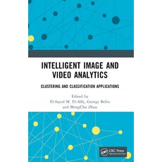 (영문도서) Intelligent Image and Video Analytics Paperback, CRC Press, English, 9780367553012