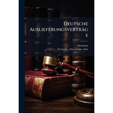 (영문도서)Deutsche Auslieferungsverträge Paperback, Hutson Street Press, English, 9781023761673