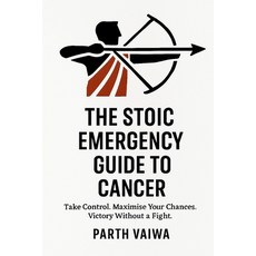 (英文圖書)The Stoic Emergency Guide to Cancer: Take Control. Maximise Your Chances. Victor... 平裝版, Independently Published, 英文