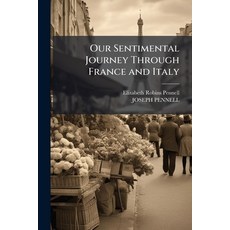 (英文圖書)Our Sentimental Journey Through France and Italy 平裝版, Hutson Street Press, 英文