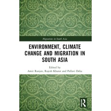 (영문도서) Environment Climate Change and Migration in South Asia Paperback, Routledge Chapman & Hall, English, 9781032435367
