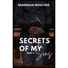 (영문도서) Secrets Of My Sins Paperback, Independently Published, English, 9798428380484