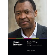 (영문도서) Selected Writings Volume 2: Curating the Postcolonial Condition Volume 2 Paperback, Duke University Press, English, 9781478031567