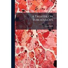 (英文圖書)A Treatise On Tuberculosis: The Constitutional Origin of Consumption and Scrofula 平裝版, Nabu Press, 英文