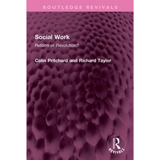 (영문도서)Social Work: Reform or Revolution? Paperback, Routledge, English, 9781032730479