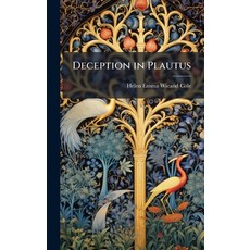 (영문도서)Deception in Plautus Hardcover, Hutson Street Press, English, 9781023897730