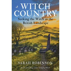 (英文圖書)Witch Country (Rww): Seeking the Witch in the British Landscape 平裝版, Womancraft Publishing, 英文