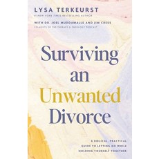 (英文圖書)Surviving an Unwanted Divorce: A Biblical Practical Guide to Letting Go While H... 精裝版, Thomas Nelson, 英文