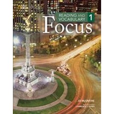 Reading and Vocabulary Focus 1 SB, Reading and Vocabulary Focus.., Jo McEntire(저), Heinle