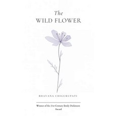 (영문도서)The Wild Flower Paperback, Bookleaf Publishing, English, 9789373140667