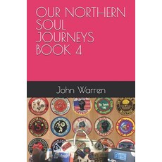 (영문도서)Our Northern Soul Journeys Book 4 Paperback, Independently Published, English, 9798276214061