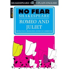 Romeo and Juliet (No Fear Shakespeare):, SparkNotes, Romeo and Juliet (No Fear Sh.., William Shakespeare, Sparkno..