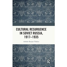 (英文圖書)Cultural Resurgence in Soviet Russia 1917-1935 精裝版, Routledge India, 英文