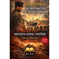(영문도서)Gentlemen: We Shall Proclaim the Republic Tomorrow Paperback, Independently Published, English, 9798243062336