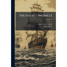 (영문도서)The Naval Chronicle; Volume 11 Paperback, Nabu Press, English, 9781179786056