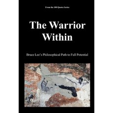 (英文圖書)The Warrior Within: Bruce Lee's Philosophical Path to Full Potential 平裝版, Independently Published, 英文