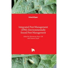 (영문도서) Integrated Pest Management (IPM): Environmentally Sound Pest Management Hardcover, Intechopen