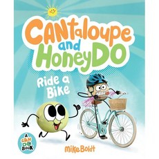 Can Do: Cantaloupe and Honeydo Ride a Bike, Dial Books