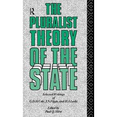 (영문도서) The Pluralist Theory of the State: Selected Writings of G.D.H. Cole J.N. Figgis and H.J. Laski Hardcover, Routledge, English, 9781138156180
