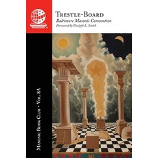 (영문도서)The Masonic Book Club Vol. 8A: Trestle-Board Paperback, Westphalia Press, English, 9781637235638
