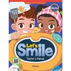 Lets Smile: Teachers Manual, Starter, 이퓨쳐