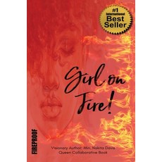 Girl on FIRE!: Fireproof Paperback, Amazon Digital Services LLC..., English, 9781952273193