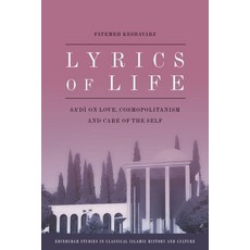 (英文圖書)Lyrics of Life: Sa'di on Love Cosmopolitanism and Care of the Self 平裝版, 英文, Edinburgh University Press