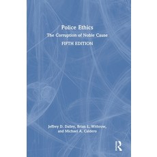 (英文圖書)Police Ethics: The Corruption of Noble Cause 精裝版, Routledge, English, Hardcover