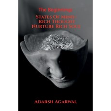 (英文圖書)States Of Mind: Rich Thought Nurture Rich Soul: The Beginnings 平裝版, Notion Press, English