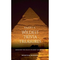 (영문도서)Egypt's Wildest Trivia Treasures Paperback, Martha Russel, English, 9798232700683