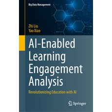 (英文圖書)Ai-Enabled Learning Engagement Analysis: Revolutionizing Education with AI 精裝版, Springer, 英文
