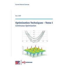 (영문도서) Optimization Techniques - Tome I: Continuous Optimization Paperback, EDP Sciences, English, 9782759831623