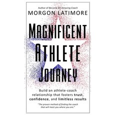 Magnificent Athlete Journey Hardcover, Confidence Lessons LLC, English, 9781952313097