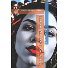 (영문도서)Swamp of Solitude Shore of Love: Lala's Guide to Getting a Good Man. Paperback, Independently Published, English, 9798292857686