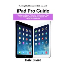 iPad Pro: The 2020 Ultimate User Guide For all iPad Mini iPad Air iPad Pro and iOS 13 Owners Hardcover, Simplified Manual for Kids ..., English, 9781637500255