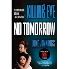 Killing Eve (Book 2): No Tomorrow, Mulholland Books