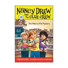 Nancy Drew and the Clue Crew #31 : The Make-a-Pet Mystery (Paperback) 9781416994640 2450127