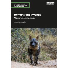 Humans and Hyenas: Monster or Misunderstood Paperback, Routledge, English, 9780367436414