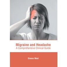 (영문도서) Migraine and Headache: A Comprehensive Clinical Guide Hardcover, American Medical Publishers, English, 9781639273041