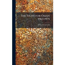 (영문도서)The Fight for Oman 1963-1975 Hardcover, Hutson Street Press, English, 9781025114163