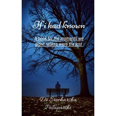 (영문도서)If I had known: A book for the moments we didn't realise were the last Paperback, Notion Press, English, 9798898266103